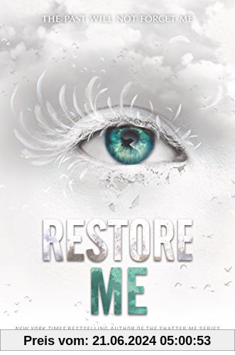 Restore Me (Shatter Me, Band 4)